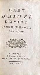 L'ART // D'AIMER // D'OVIDE, // TRADUIT EN FRANÇAIS // PAR M. G*** // (Gravura alegórica) //